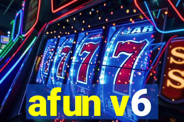 afun v6